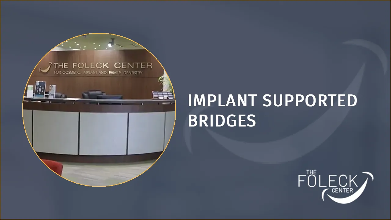 Implant Supported Bridges